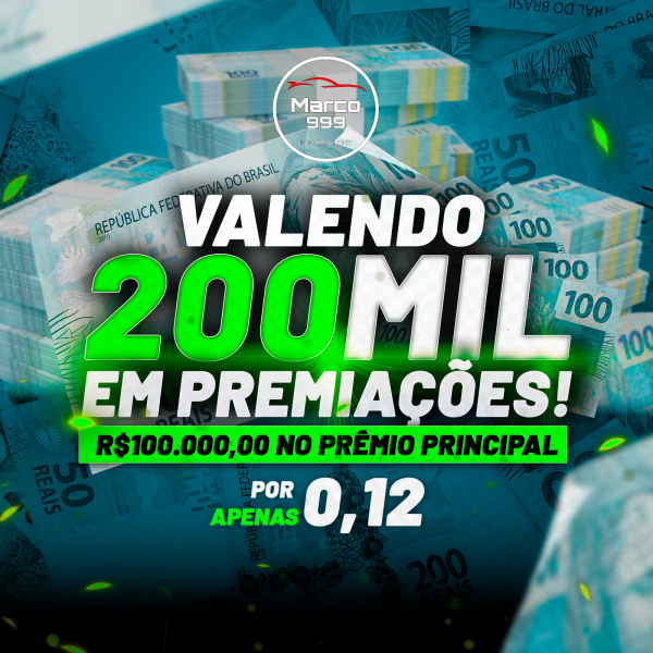 VALENDO 200 MIL EM PREMIAÇÕES 